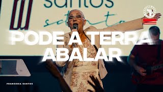 🔥Quem Vê Ela Saltando Nem Imagina o Milagre Que Ela Viveu | Francisca Santos - Pode a Terra Abalar