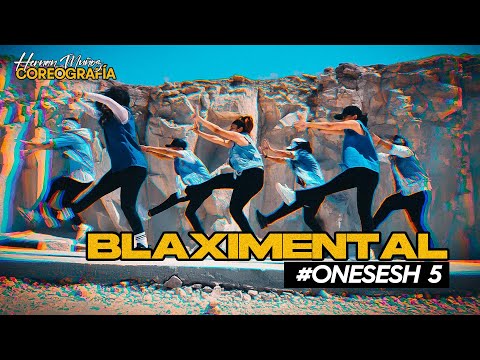 Blaximental | #ONESESH 5 | COREOGRAFÍA | #IMPERIOFAMILY