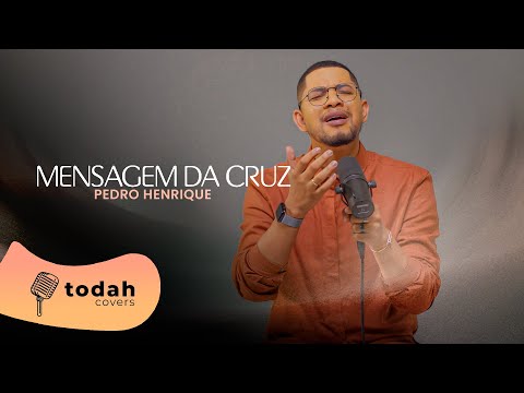 Pedro Henrique | A Mensagem da Cruz [Cover Harpa Cristã]