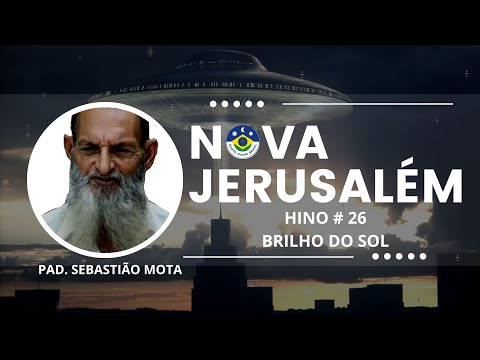 Hino  #26  - BRILHO DO SOL  💚 (Gravação Oficial Estúdio) 💚 - NOVA JERUSALÉM