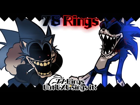 78 Rings / 77 Rings but EXE sings it! (FNF Cover)