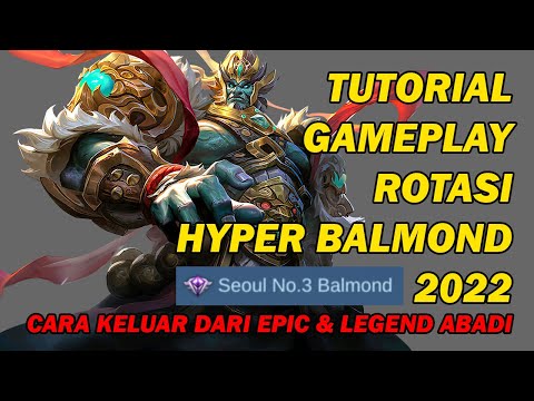 Tutorial dan Gameplay Rotasi Hyper Balmond Terbaru 2022 Mobile Legends
