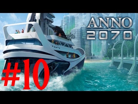 Anno 2070 (Multiplayer) #10 - Avatar