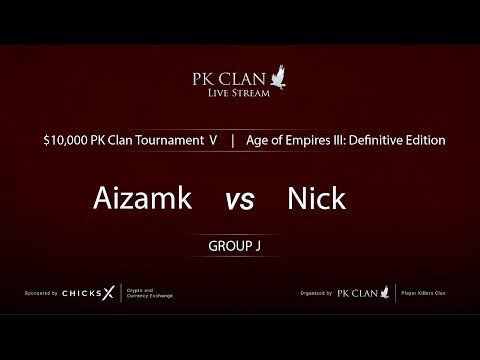PK Tournament V | $10,000 — Group J: Aizamk vs. Nick | Age of Empires 3: DE