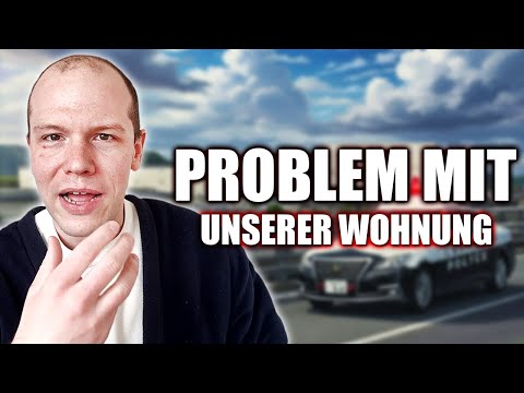 Es NERVT uns! - PROBLEM mit unserer WOHNUNG in Japan