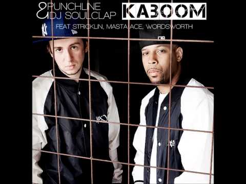 Punchline & Dj Soulclap - kaboom (feat. Stricklin & Masta Ace)