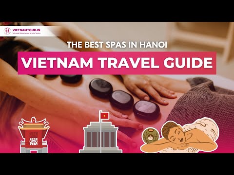 Hanoi Massage: Top 5 Luxury Spas You Must Try in 2025