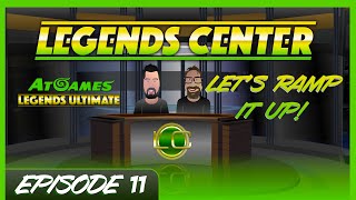 AtGames Legends Center - Ep. 11 - Let's Ramp It Up!  5.3.0