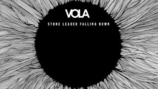 VOLA - Stone Leader Falling Down (Lyric Video)