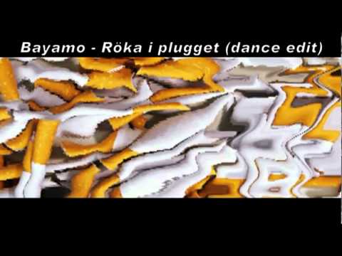 Bayamo - Röka i plugget