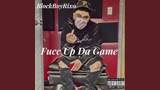 Fucc Up Da Game