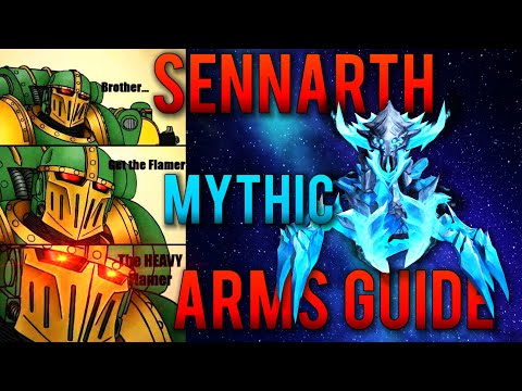 Mythic Sennarth Arms Warrior Guide