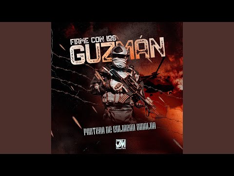 Firme Con Los Guzmán