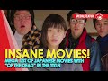 Insane Japanese Movies With Of The Dead In The Title
