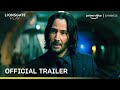 John Wick: Chapter 4 Official Trailer | Keanu Reeves | Prime Video Channels | Lionsgate Play