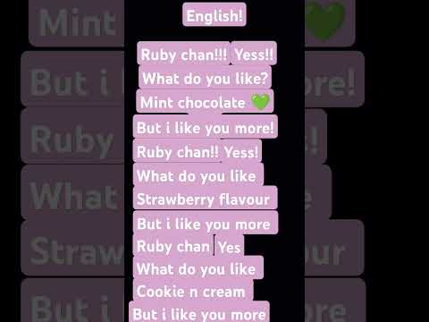 Ruby chan hai English!!!💞