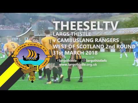 Largs Thistle v Cambuslang Rangers - West of Scotland Cup second round, 31st March 2018