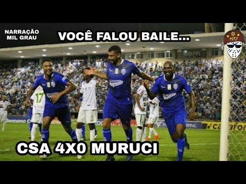 Narração mil grau CSA 4 x 0 Murici campeonato alagoano