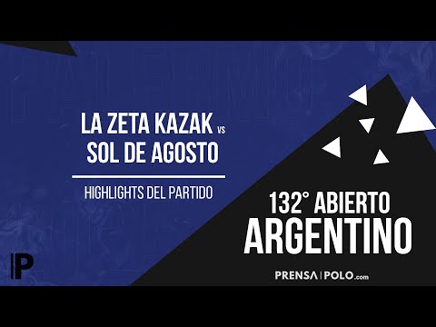 132° Abierto Argentino de Polo #Palermo | La Zeta Kazak vs  Sol de Agosto