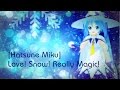 [Hatsune Miku] Love! Snow! Really Magic! - Motion ...