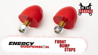 In the Garage Video: Energy Suspension Front Bump Stops