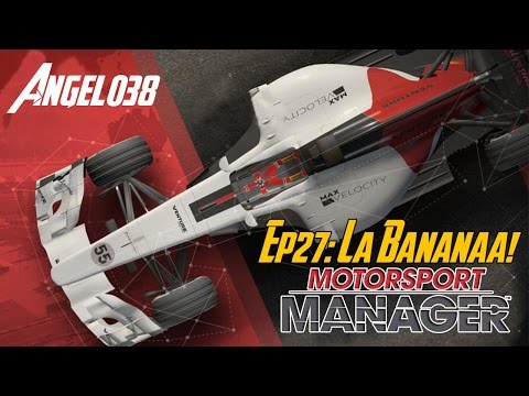 [FR-PC-HD] MotorSport Manager - Ep27 - La Banana!