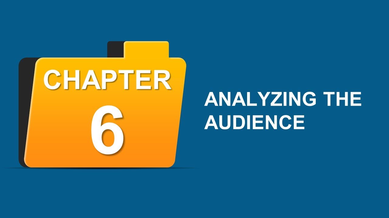 CC Speech - Chapter 6 - Analyzing Audience