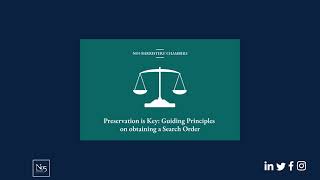 Preservation is Key Guiding Principles on obtaining a Search Order