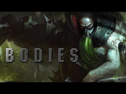 Bodies | Urgot Theme Lyricised | League of Legends