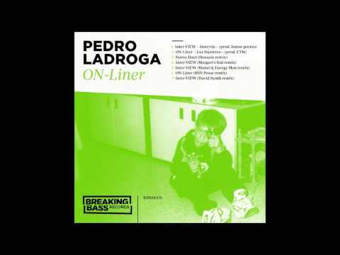 Pedro Ladroga - Inter-VIEW (prod. Fumar Porros)
