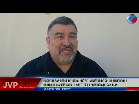 Jáchal Hoy:  el ministro de salud inauguró la unidad de diálisis para el norte de San Juan