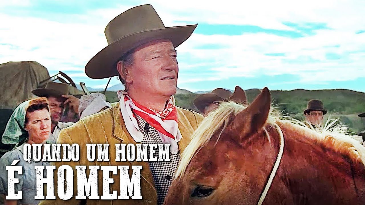Quando um Homem É Homem | John Wayne | MELHOR FAROESTE | Filme Completo | Português