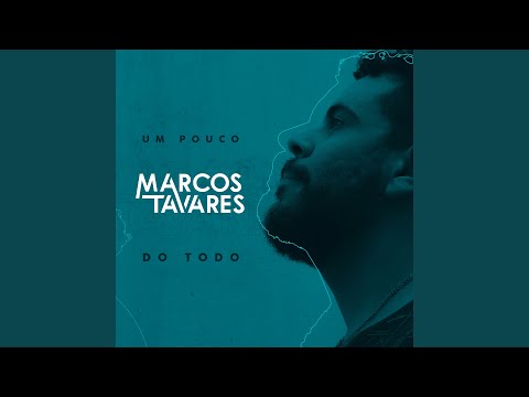 Pra Dizer Que Te Amo - Marcos Tavares