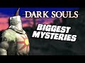 Dark Souls: Biggest Mysteries Explained