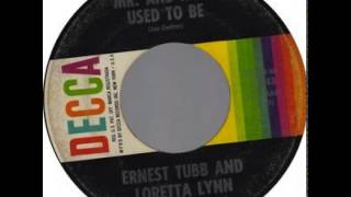 Ernest Tubb / Loretta Lynn ~ Mr. And Mrs. Used To Be