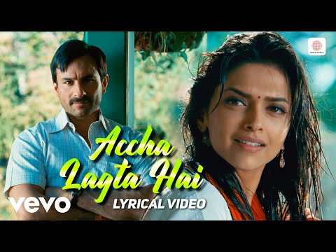 Achha Lagta Hain | Lyric Video | Aarakshan | Saif Ali Khan, Deepika | Mohit Chauhan, Shreya Ghoshal