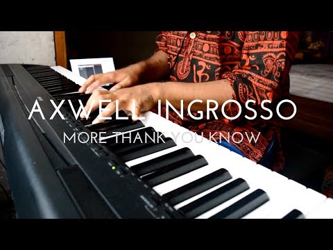 Axwell // Ingrosso - More Than You Know (EPIC PIANO COVER)