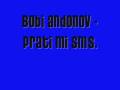 Bobi Andonov - Prati mi SMS. 