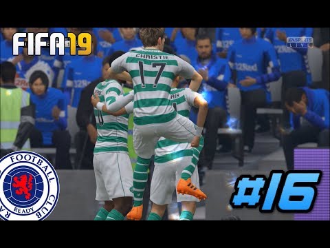 BIGGEST OLD FIRM! FIFA 19 RANGERS CAREER MODE EPISODE 16