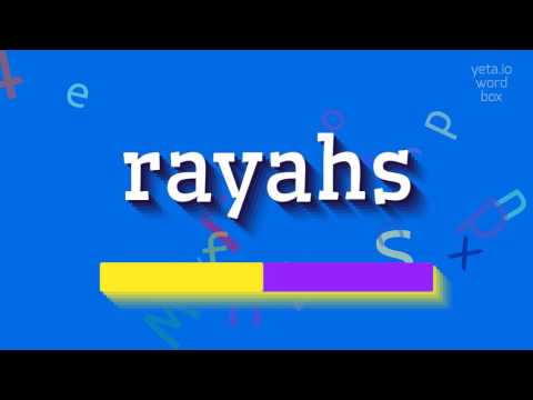 HOW TO PRONOUNCE RAYAHS? #rayahs