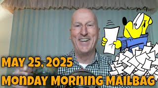 Monday Morning Mailbag — 05/25/2026 Memorial Day Edition