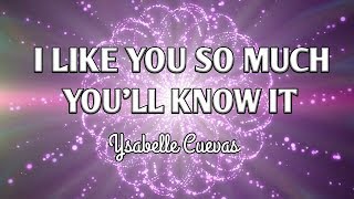 Download lagu I Like You So Much, You'll Know It (Lyrics) - A Love So Beautiful OST by Ysabelle Cuevas mp3
