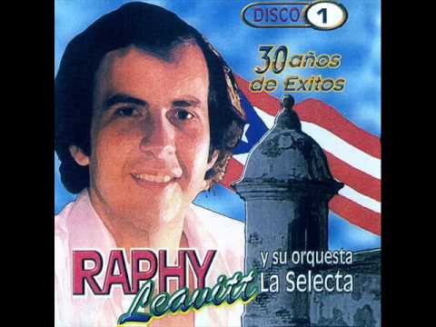 JIBARO SOY  RAPHY LEAVITT  ORQ.  LA SELECTA