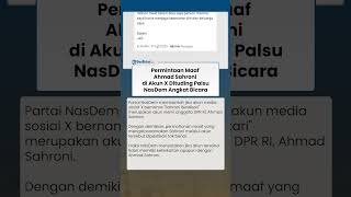 Permintaan Maaf Ahmad Sahroni di Akun X Dituding Palsu, NasDem Angkat Bicara