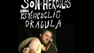 SON OF HERCULES VS THE PSYCHEDELIC DRACULA (FULL MOVIE 2014)