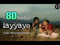 Paruthiveeran Iayyayo Song 8D Audio Karthi Priyamani Yuvan Shankar Raja 8D Tamil Song