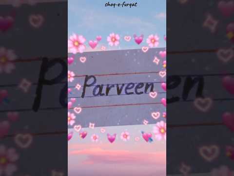 Parveen Name lettering| Seven 🌟#shortvideo#youtubeshorts#namestatus#parveen#name#meaning#7star#viral
