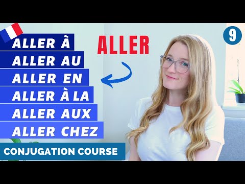 ALLER - Present tense and prepositions // French conjugation course // Lesson 9