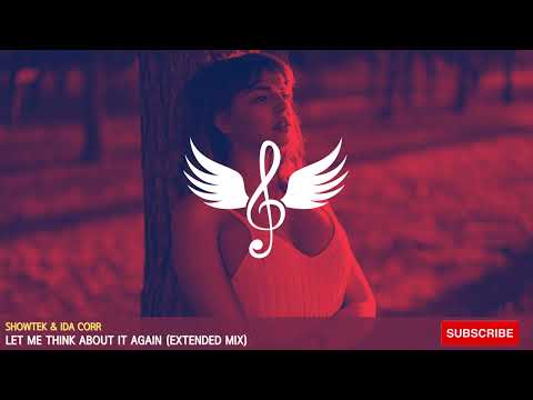 [Tech House] Showtek & Ida Corr - Let Me Think About It Again (Extended Mix)