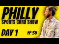 PHILLY Sports Cards Show Brady GOLD Xfractor Came Back SOLD Quick EP 36